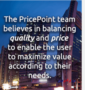 PricePoint believes in balancing quality 